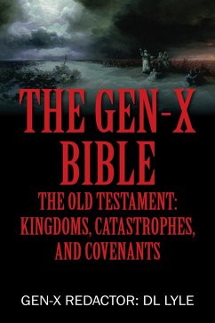 The Gen-X Bible (eBook, ePUB) - Lyle, Dl