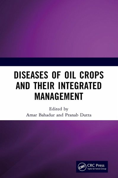 Diseases of Oil Crops and Their Integrated Management (eBook, PDF)