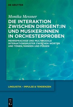 Cover Die Interaktion zwischen Dirigent:in und Musiker:innen in Orchesterproben (eBook, ePUB)