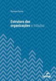 Estrutura das organizações e tributos (eBook, ePUB)