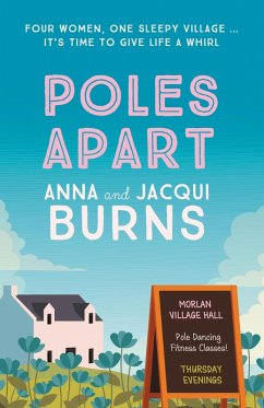 Poles Apart (eBook, ePUB) - Burns, Anna; Burns, Jacqui