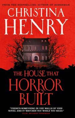 The House that Horror Built (eBook, ePUB) - Henry, Christina