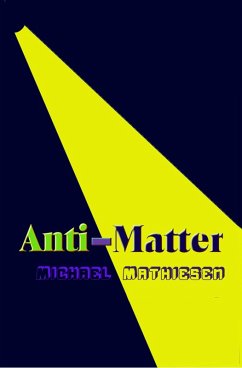 Anti-Matter (eBook, ePUB) - Mathiesen, Michael