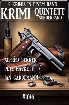 Krimi Quintett Sonderband 1016 (eBook, ePUB) - Bekker, Alfred; Hackett, Pete; Gardemann, Jan