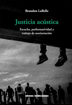 Justicia acústica (eBook, ePUB) - LaBelle, Brandon