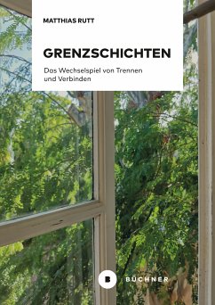 Grenzschichten (eBook, ePUB) - Rutt, Matthias