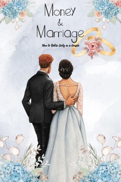 Money & Marriage: How to Retire Early as a Couple (Financial Freedom, #195) (eBook, ePUB) - King, Joshua