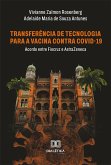 Transferência de Tecnologia para a vacina contra Covid-19 (eBook, ePUB) Transferência de Tecnologia para a vacina contra Covid-19 (eBook, ePUB)