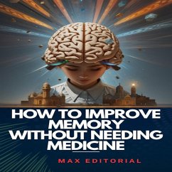 Cover How to Improve Memory Without Needing Medicine (eBook, ePUB)