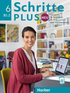 Schritte plus Neu 6. Kursbuch und Arbeitsbuch mit Audios online - Hilpert, Silke;Kerner, Marion;Pude, Angela
