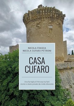 Casa Cufaro (eBook, ePUB) - Cufaro Petroni, Nicola; Frasca, Nicola