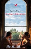 Il Mulino dello Spirito (eBook, ePUB)