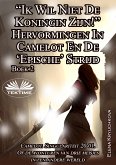 Boek 2. &quote;Ik Wil Niet De Koningin Zijn!&quote; Hervormingen In Camelot En De 'Epische' Strijd (eBook, ePUB)