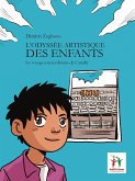 L&quote;Odyssée artistique des enfants (fixed-layout eBook, ePUB)