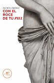 Con el roce de tu piel (eBook, ePUB)