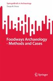 Foodways Archaeology - Methods and Cases (eBook, PDF)