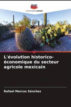 L'évolution historico-économique du secteur agricole mexicain - Marcos Sánchez, Rafael