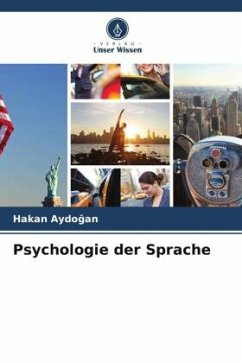 Psychologie der Sprache - Aydogan, Hakan