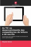 As TIC no desenvolvimento das competências de leitura e de escrita