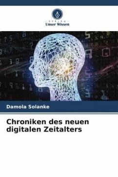 Chroniken des neuen digitalen Zeitalters - Solanke, Damola