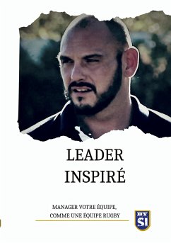Leader inspiré - Buttignol, Yannick