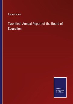 Twentieth Annual Report of the Board of Education - Anonymous