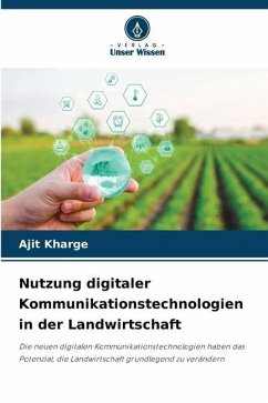 Nutzung digitaler Kommunikationstechnologien in der Landwirtschaft - Kharge, Ajit