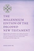 The Millennium Edition of The Decoded New Testament