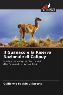 Il Guanaco e la Riserva Nazionale di Calipuy - Fabián Villacorta, Guillermo