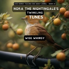 Nora The Nightingale's Twinkling Tunes - Whimsy, Wise