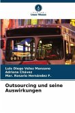 Outsourcing und seine Auswirkungen