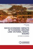 SOCIO-ECONOMIC IMPACTS OF FLOODING AROUND LAKE VICTORIA, KENYA, KISUMU