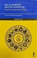 Ibn-i Arabde Mistik Astroloji - Burckhard, Titus