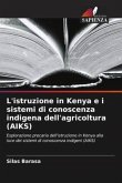 L'istruzione in Kenya e i sistemi di conoscenza indigena dell'agricoltura (AIKS)