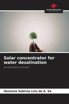 Solar concentrator for water desalination - Lins de A. Sá, Hosmina Sabrina