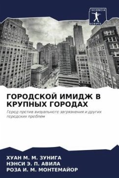 GORODSKOJ IMIDZh V KRUPNYH GORODAH - ZUNIGA, HUAN M. M.;AVILA, NJeNSI Je. P.;MONTEMAJOR, ROZA I. M.