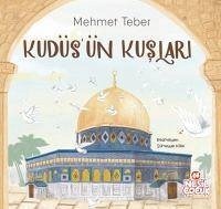 Kudüsün Kuslari - Teber, Mehmet