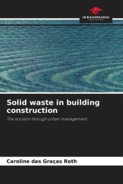Solid waste in building construction - Roth, Caroline das Graças