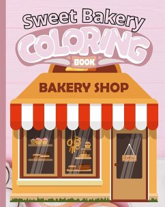 Sweet Bakery Coloring Book - Nguyen, Thy