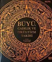 Büyü Kitabi Cadilik ve Okültizm Tarihi - Lipscomb, Suzannah