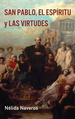 San Pablo, el Espíritu y las Virtudes - Naveros, Nélida