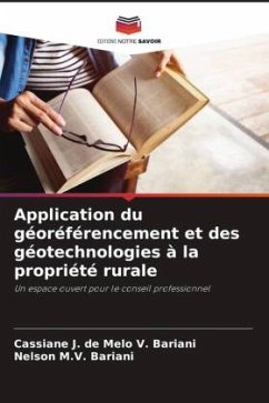 Application du géoréférencement et des géotechnologies à la propriété rurale - V. Bariani, Cassiane J. de Melo;Bariani, Nelson M.V.