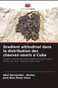 Gradient altitudinal dans la distribution des chauves-souris à Cuba - Hernandez - Muñoz, Abel;Pérez Silva, José Blas