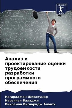 Analiz i proektirowanie ocenki trudoemkosti razrabotki programmnogo obespecheniq - Shiwakumar, Nagaradzhan;Baladzhi, Naraqnan;Vignaradzh Ananth, Vikraman
