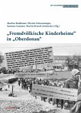 "Fremdvölkische Kinderheime" in "Oberdonau"