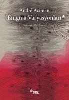 Enigma Varyasyonlari - Aciman, Andre