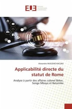 Applicabilité directe du statut de Rome - MUGISHO KACUKA, Alexandre