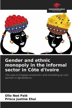 Gender and ethnic monopoly in the informal sector in Côte d'Ivoire - Palé, Ollo Noé;Ehui, Prisca Justine