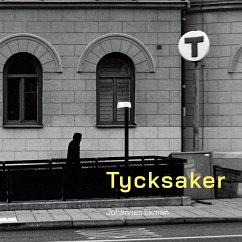 Tycksaker - Ekman, Johannes