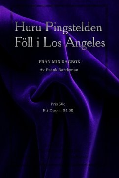 Huru Pingstelden Föll i Los Angeles - Bartleman, Frank